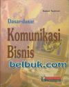 Dasar-Dasar Komunikasi Bisnis